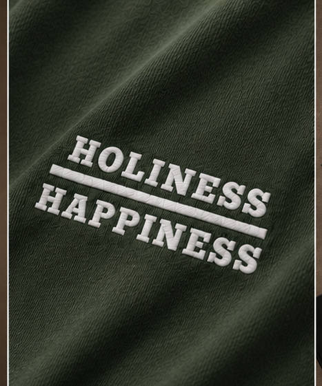 Holiness Over Happiness